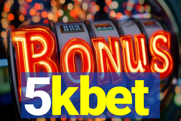 5kbet