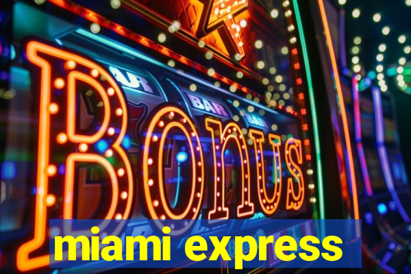 miami express