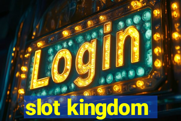 slot kingdom