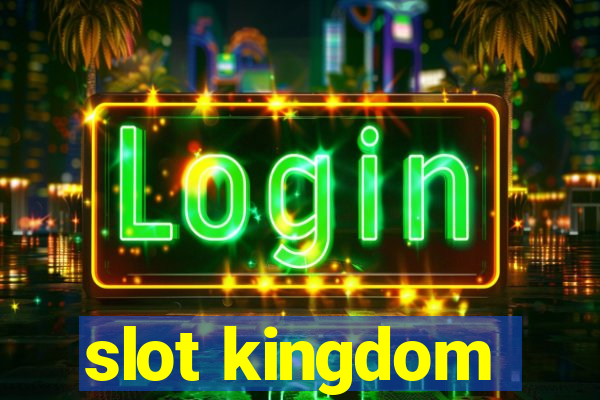 slot kingdom