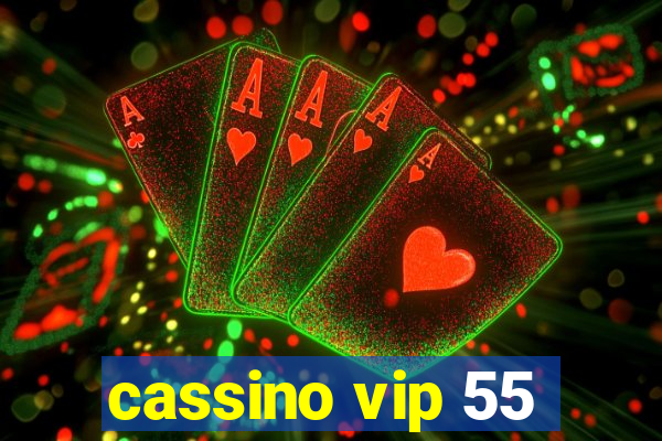 cassino vip 55