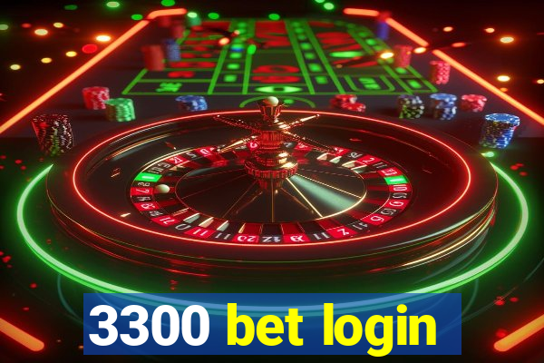 3300 bet login