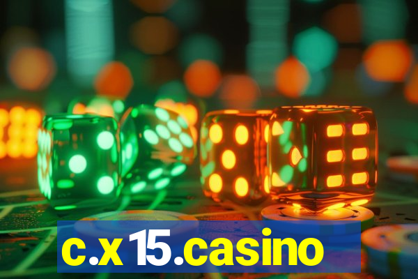 c.x15.casino