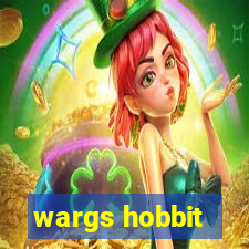 wargs hobbit