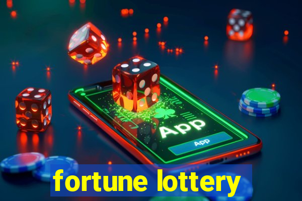 fortune lottery