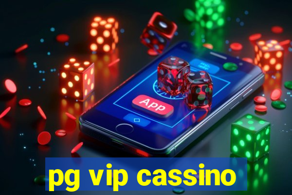 pg vip cassino