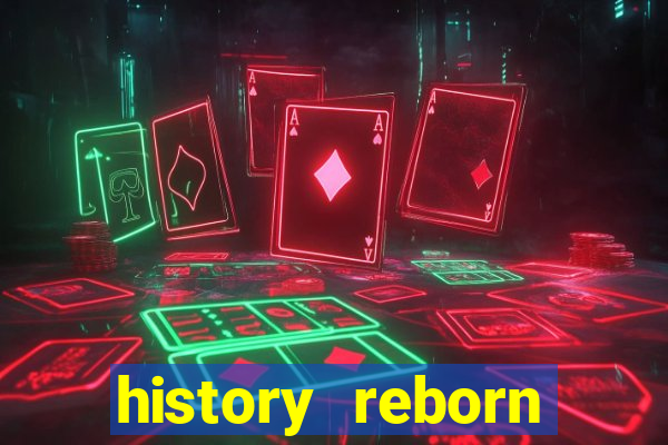 history reborn remover carta