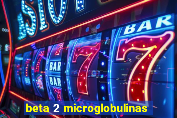 beta 2 microglobulinas