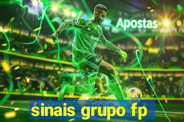 sinais grupo fp