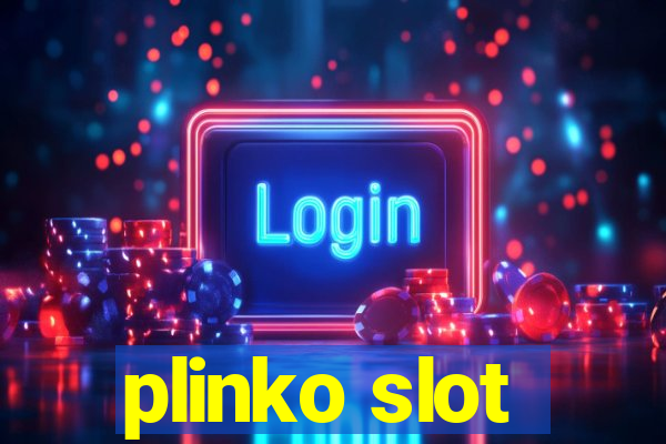 plinko slot