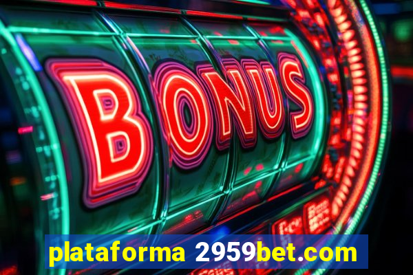 plataforma 2959bet.com