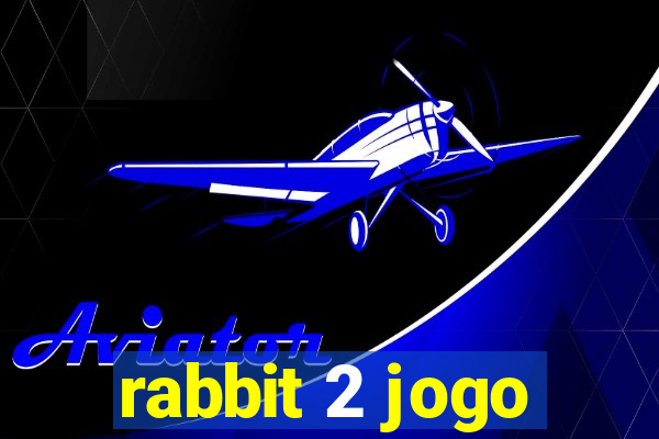 rabbit 2 jogo