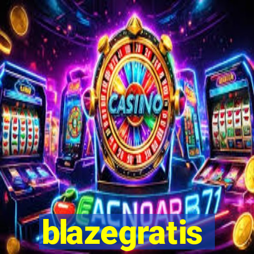 blazegratis