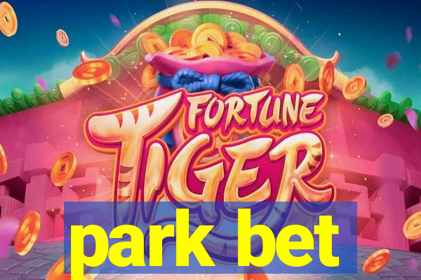 park bet