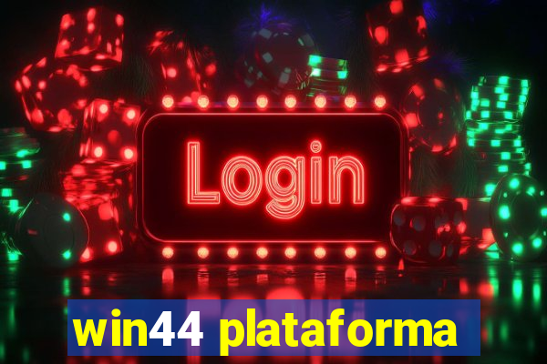 win44 plataforma