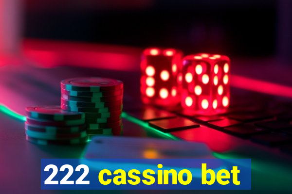 222 cassino bet