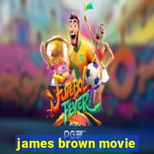 james brown movie