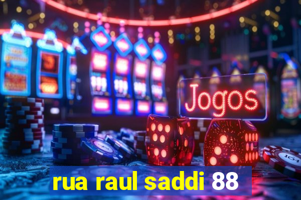 rua raul saddi 88