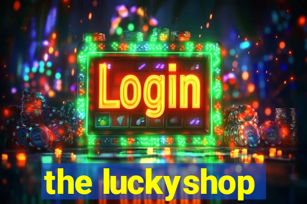 the luckyshop