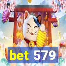 bet 579