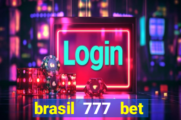 brasil 777 bet como jogar