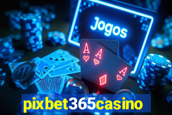 pixbet365casino