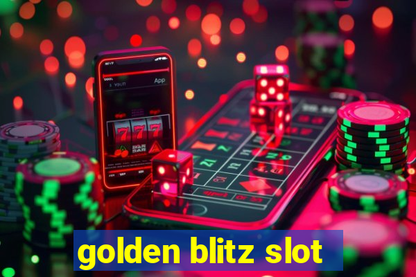 golden blitz slot