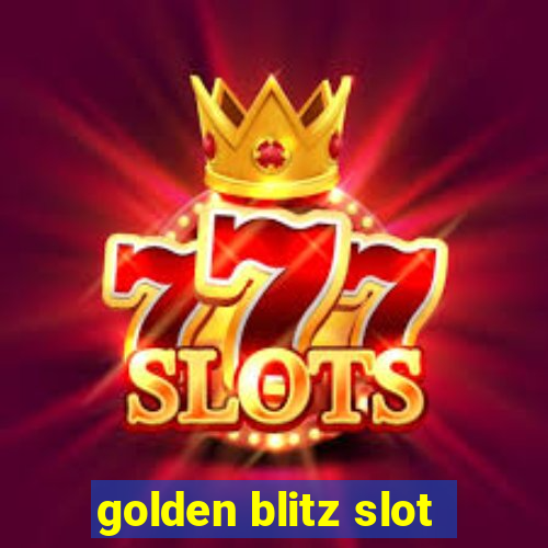 golden blitz slot