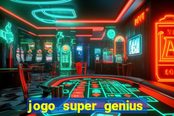 jogo super genius paga mesmo