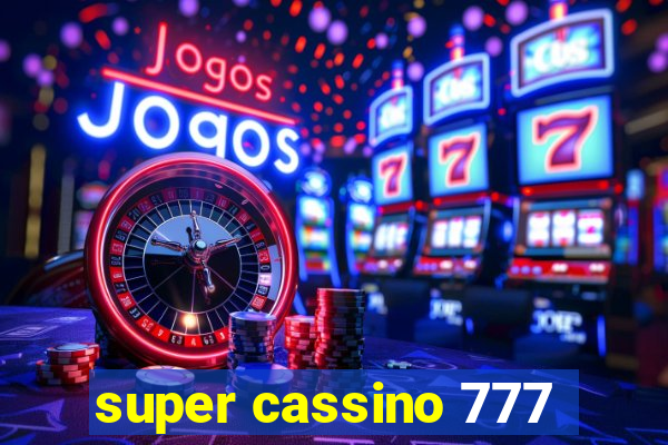 super cassino 777