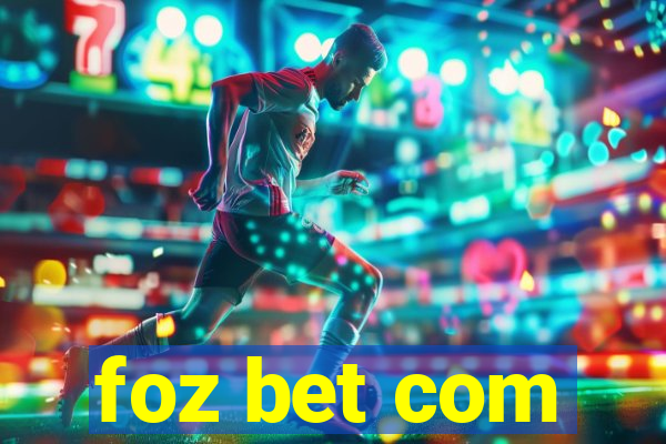 foz bet com