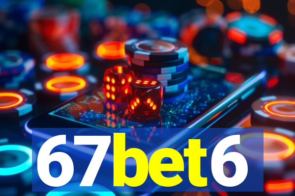 67bet6