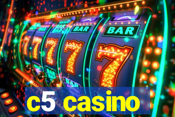 c5 casino