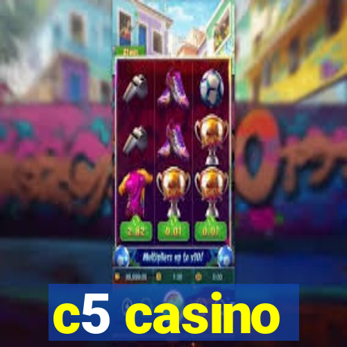 c5 casino