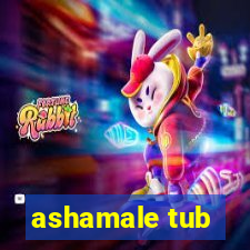 ashamale tub