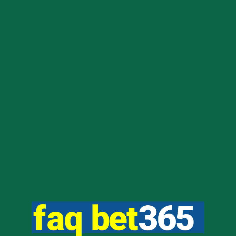 faq bet365