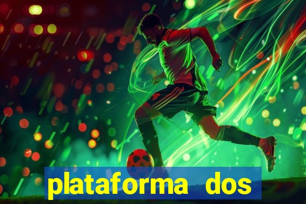 plataforma dos famosos jogos