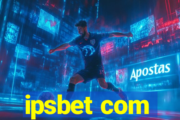 ipsbet com