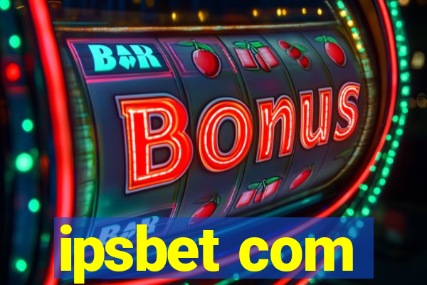 ipsbet com