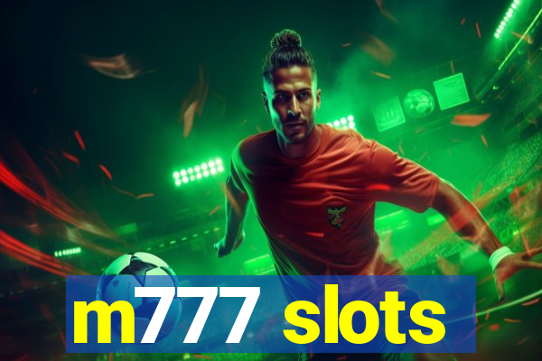 m777 slots