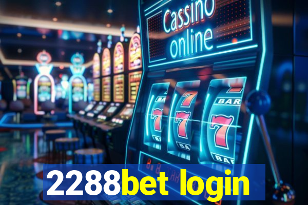 2288bet login