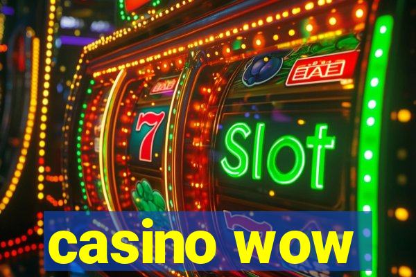 casino wow