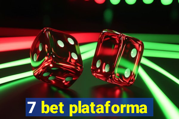 7 bet plataforma