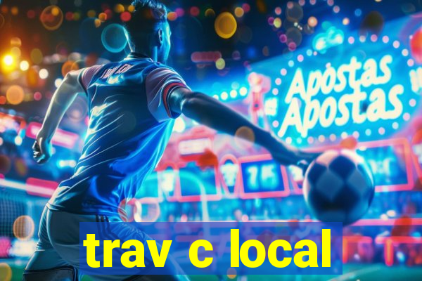 trav c local