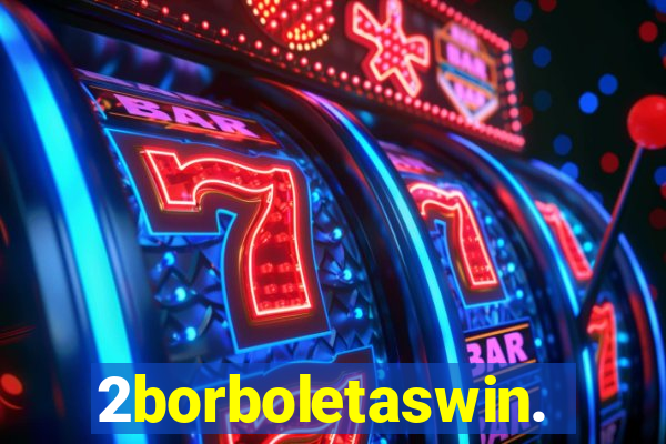 2borboletaswin.com