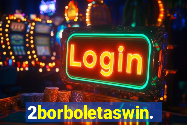 2borboletaswin.com