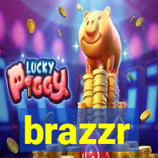 brazzr