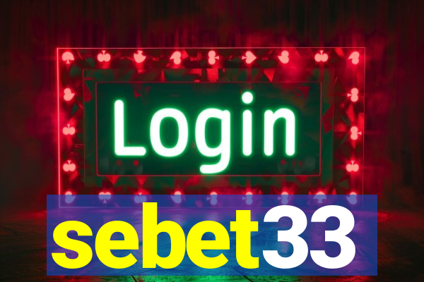 sebet33