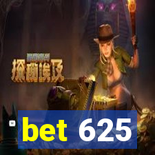 bet 625