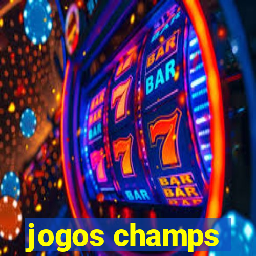 jogos champs